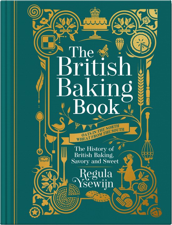 The British Baking Book: The History of British Baking, Savo ... - cover