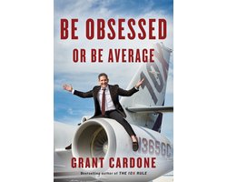 Be Obsessed or Be Average