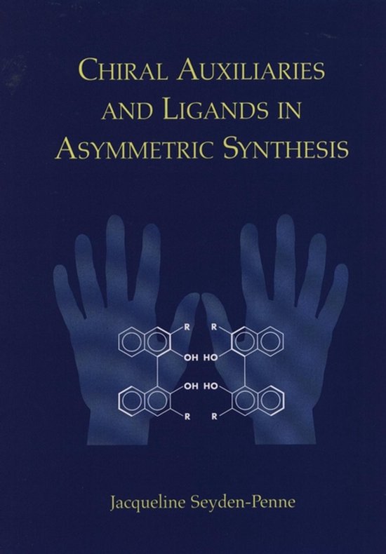 Chiral Auxiliaries And Ligands In Asymmetric Synthesis - cover