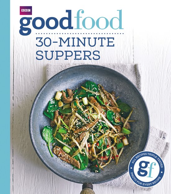 Un wok de bœuf, épinards, germes de soja et sésame sur la couverture du livre 'good food 30-MINUTE SUPPERS'.