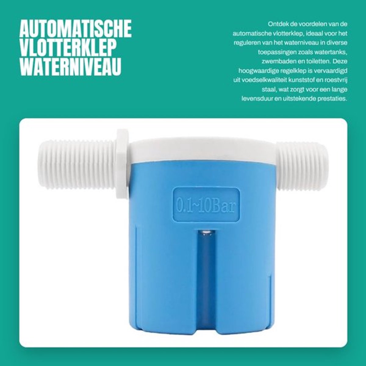Vlotterklep Automatisch - Waterniveau Regelklep - Geschikt voor Watertanks/Zwembaden - Kunststof/Roestvrij Staal - Corrosiebestendig - Voedselkwaliteit Materiaal - Waterniveau Regelaar
