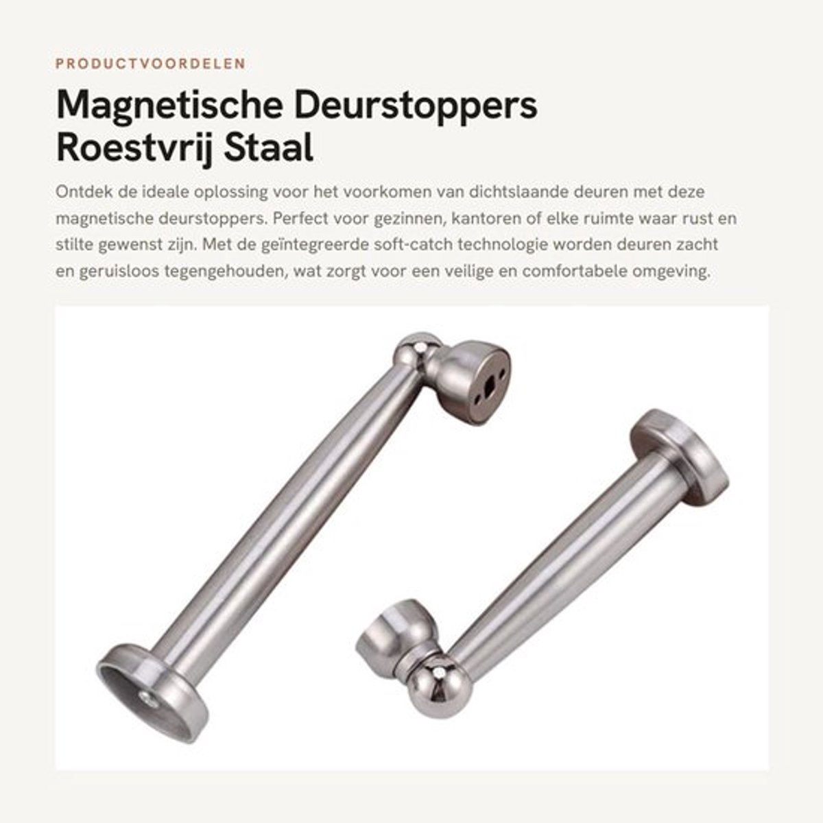 Deurstoppers Magnetisch - Deurbuffer Roestvrij Staal - Soft-Catch Technologie - Muurbescherming - Totale Lengte 15 cm - Bescherming tegen Dichtslaan - Deurbumper