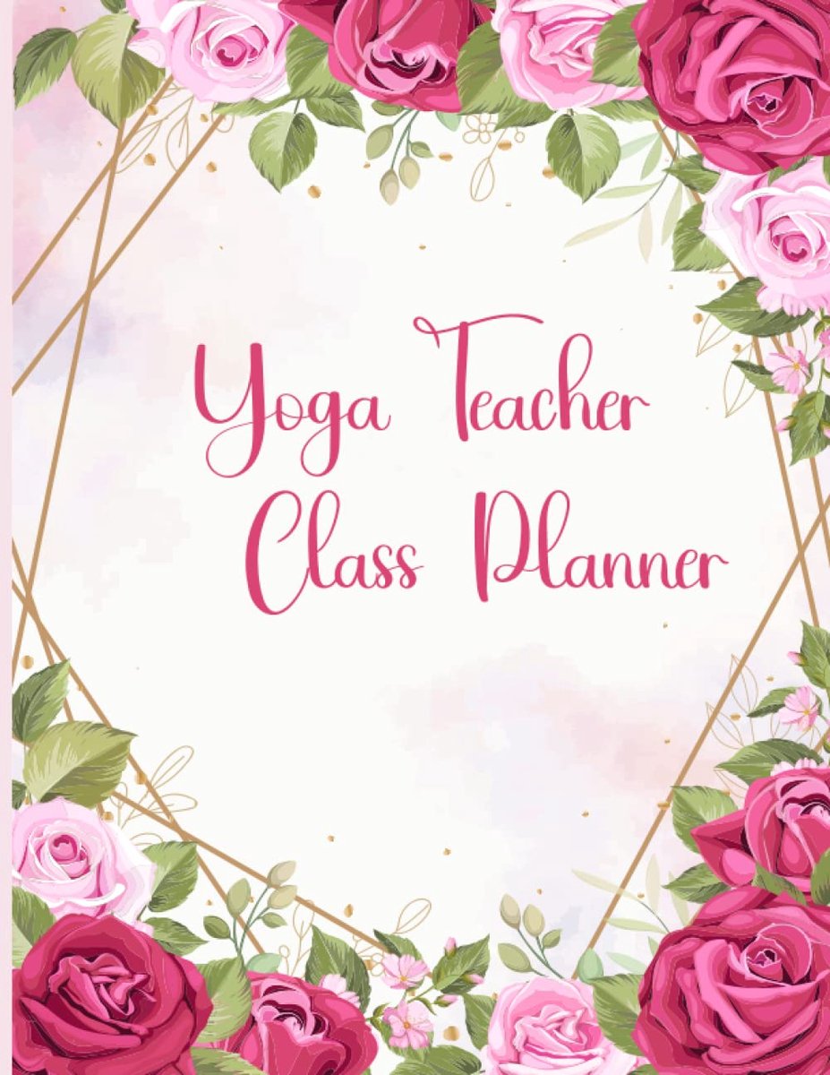 Yoga Teacher journal Class Planner: Maximize Yoga Class Efficiency with a Teacher Planner - ShopVlot