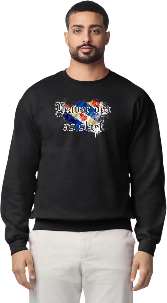 Sweater zwart met opdruk Leaver Dea as Sleaf (Friesland, Grutte Pier, Slag van Warns) maat L van Shirtmakelaar