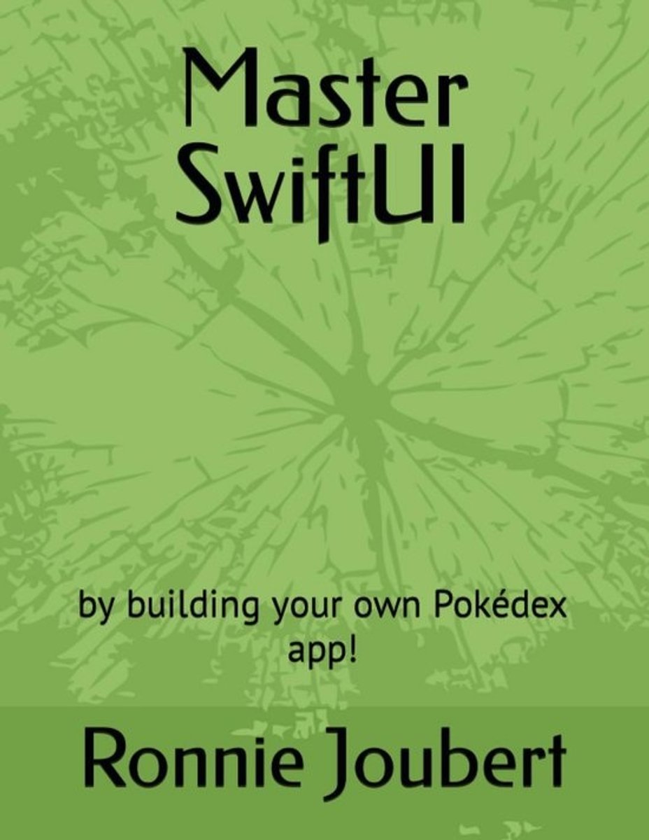 SwiftUI Masterclass: Bouw je eigen Pokédex app!