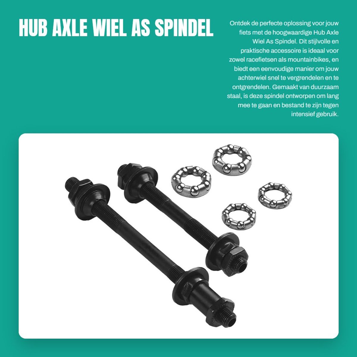 Dailygoods- Wielas Hoogwaardig Staal - Achteras 145mm - Voornaafas 108mm - Fietsaccessoire - Duurzaam - Lichtgewicht 170g - Fietsas