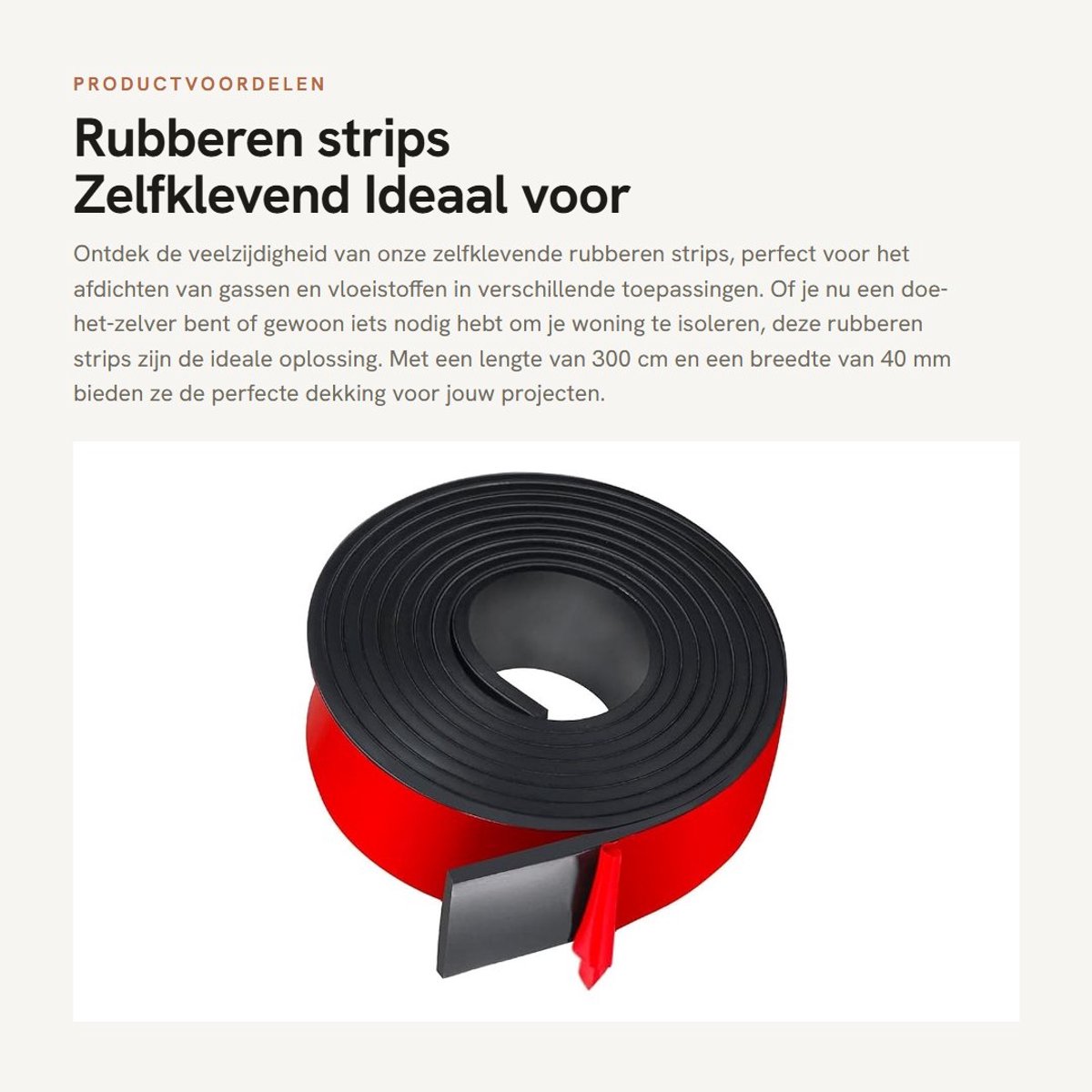 Dailygoods- Rubberen Strips Zelfklevend 40 mm - Afdichtstrip - Isolatie - Neopreen Rubber - Vloerbedekking - Vermindert Wrijving