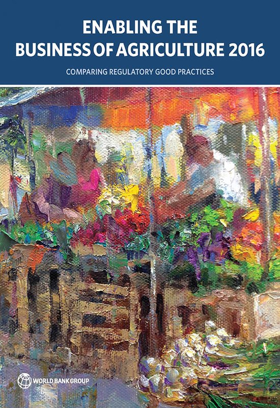 Enabling the Business of Agriculture 2016 - cover