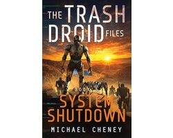 The Trash Droid Files- System Shutdown