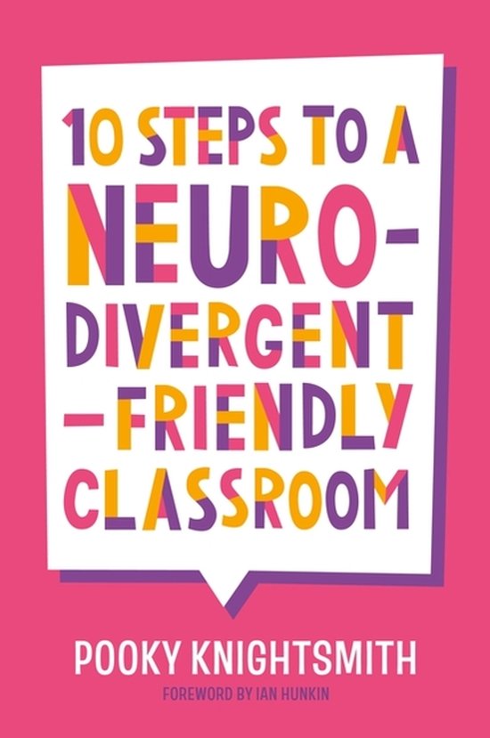 Roze boekomslag met tekst '10 Steps to a Neurodivergent-friendly Classroom' in gekleurde letters in een tekstballon.