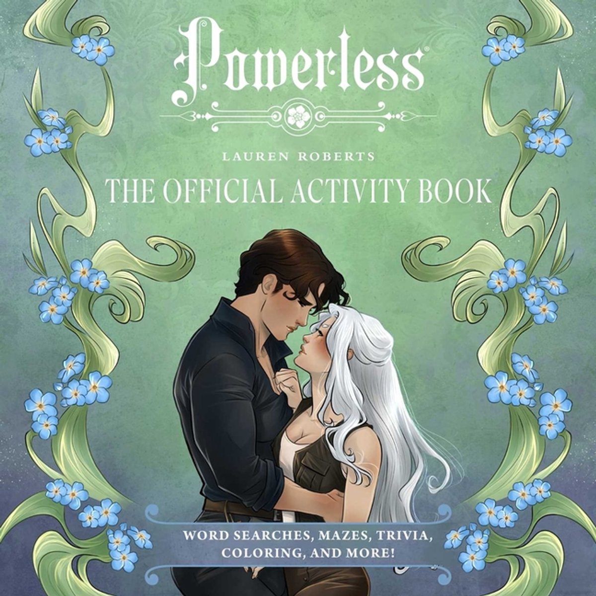 Lauren Roberts, Powerless, The Official Activity Book