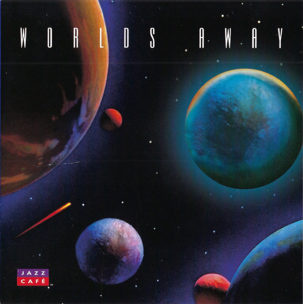 Jazz Cafe: World's Away
