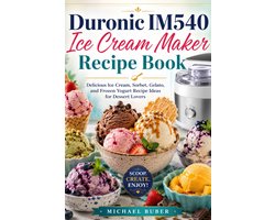 Duronic IM540 Ice Cream Maker Recipe Book