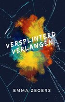 Omslag Versplinterd verlangen