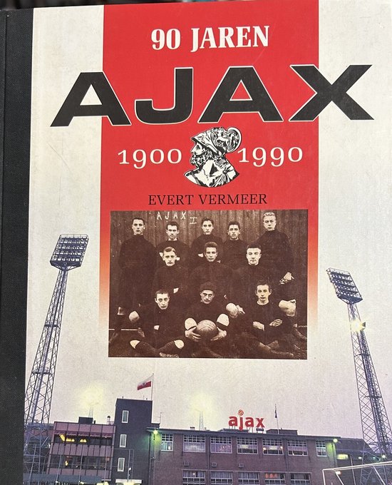 90 jaren Ajax 1900 - 1990