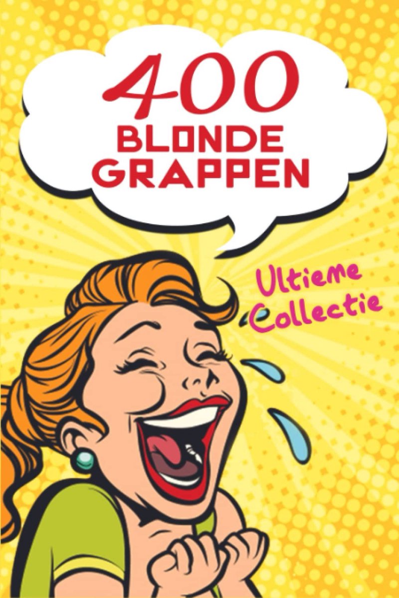 Moppenboek 400 blonde grappen - ultieme collectie - perfect voor lachen - ideaal cadeau voor elke gelegenheid - ShopVlot