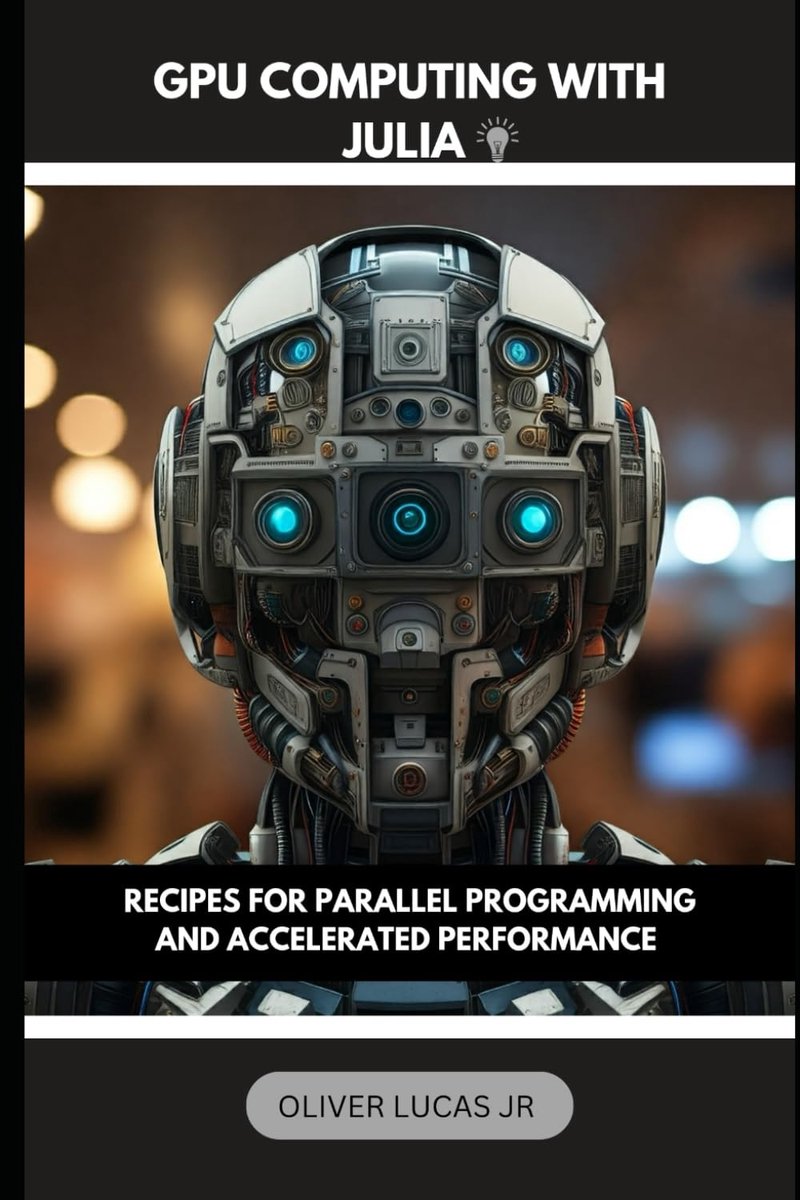 Computing Julia: Recipes Parallel Programming Accelerated Performance