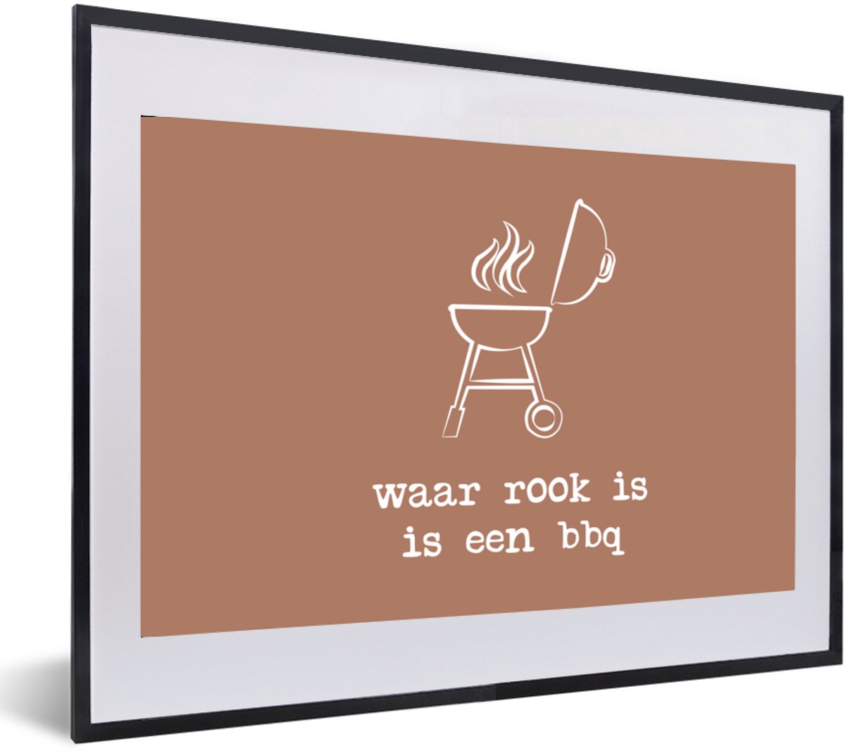 Poster in lijst - Fotolijst 60x40 cm - Posters - Waar rook is is een bbq - Spreuken - Quot