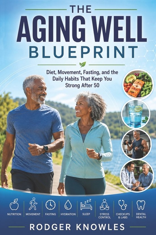 Health and Exercise-The Aging Well Blueprint - cover