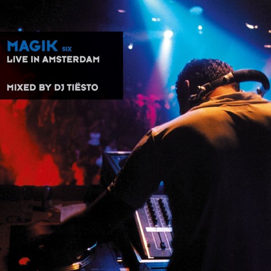 Magik 6: Live In Amsterdam