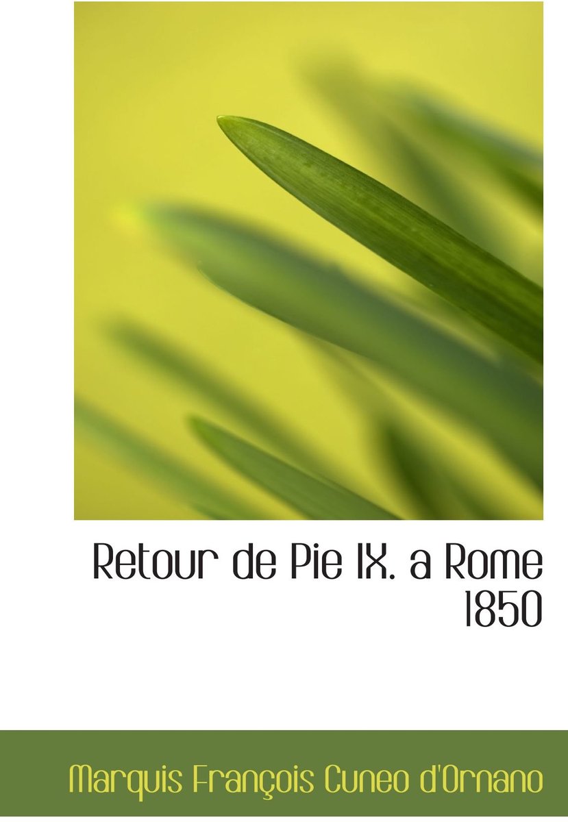 Retour de Pie IX. a Rome 1850