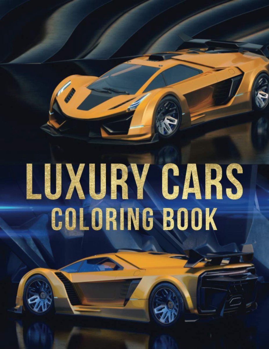 Cars Coloring Book: A Collection of Amazing Luxury Car Designs for Kids Ages 4-8 and 4-12 | Perfect Gift for Kids, Boys and Car Lovers