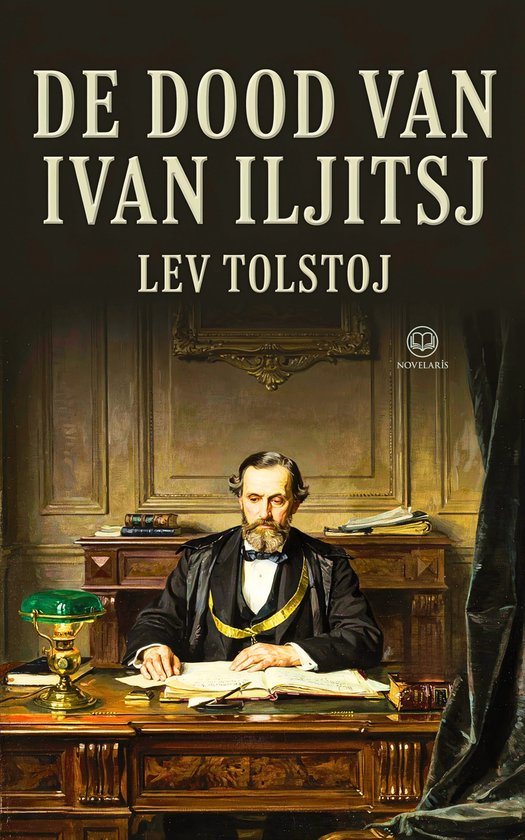 Boekomslag: "De Dood van Ivan Iljitsj" van Lev Tolstoj. Man in pak met strik zit aan bureau.