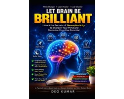 Let Brain Be Brilliant