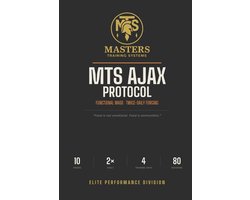Masters Training Systems Elite Performance Division-The Ajax Protocol
