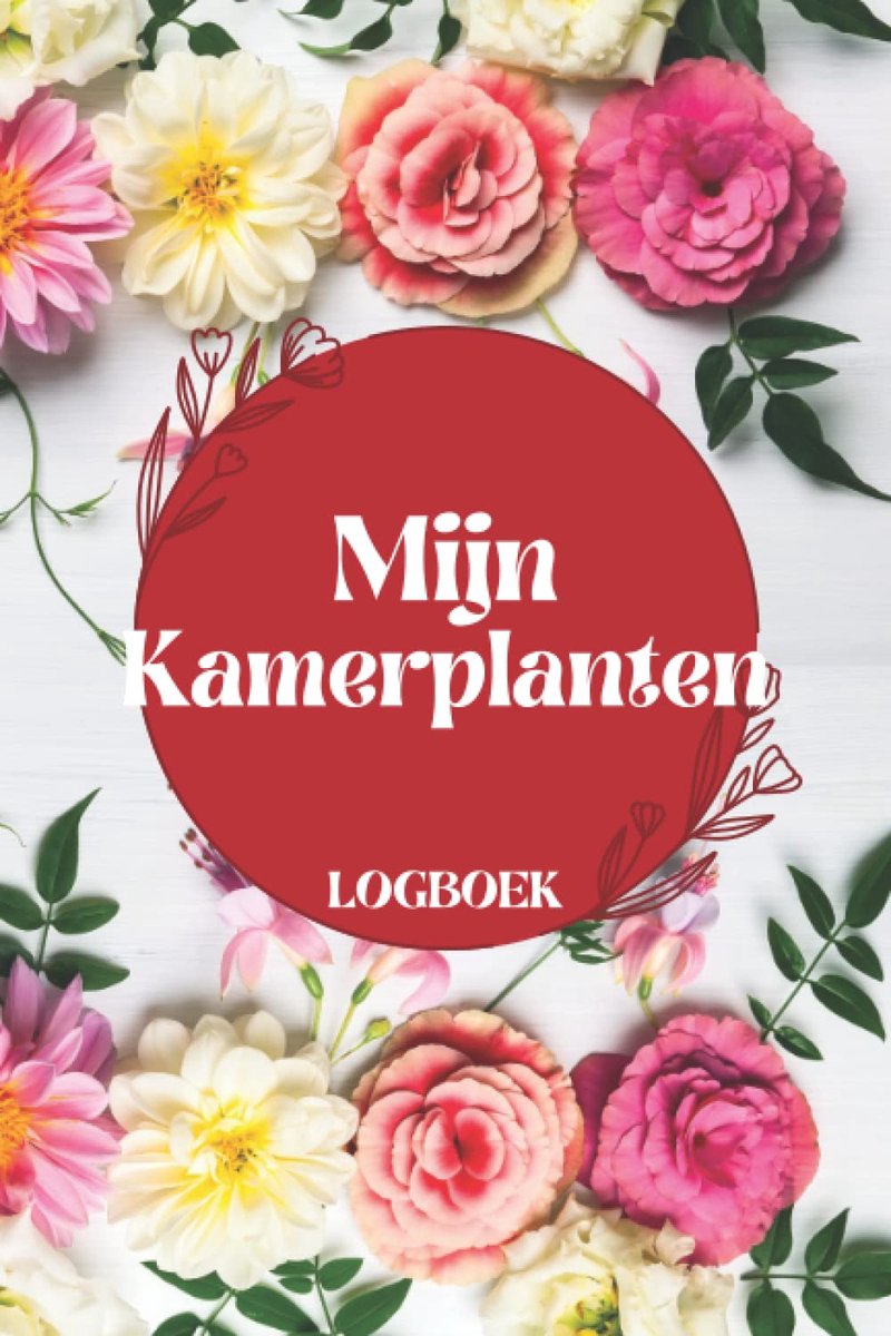 Kamerplanten logboek 6x9 - notitieboekje voor binnen- en buitenplanten - opvolgingsformulieren - ShopVlot