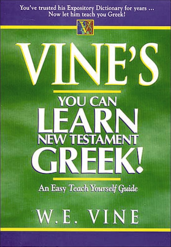 Vine's You Can Learn New Testament Greek! - cover