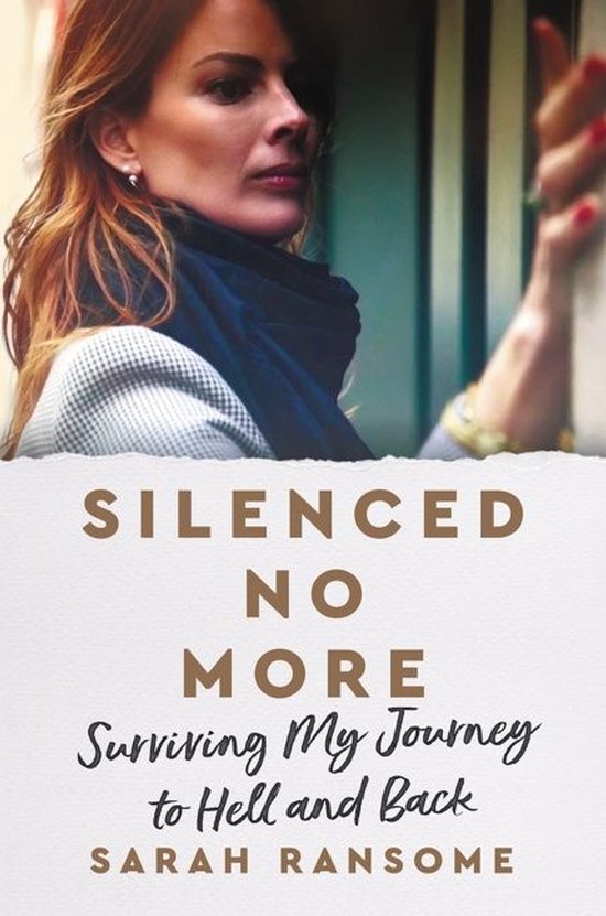 Silenced No More: Surviving My Journey to Hell and Back - cover