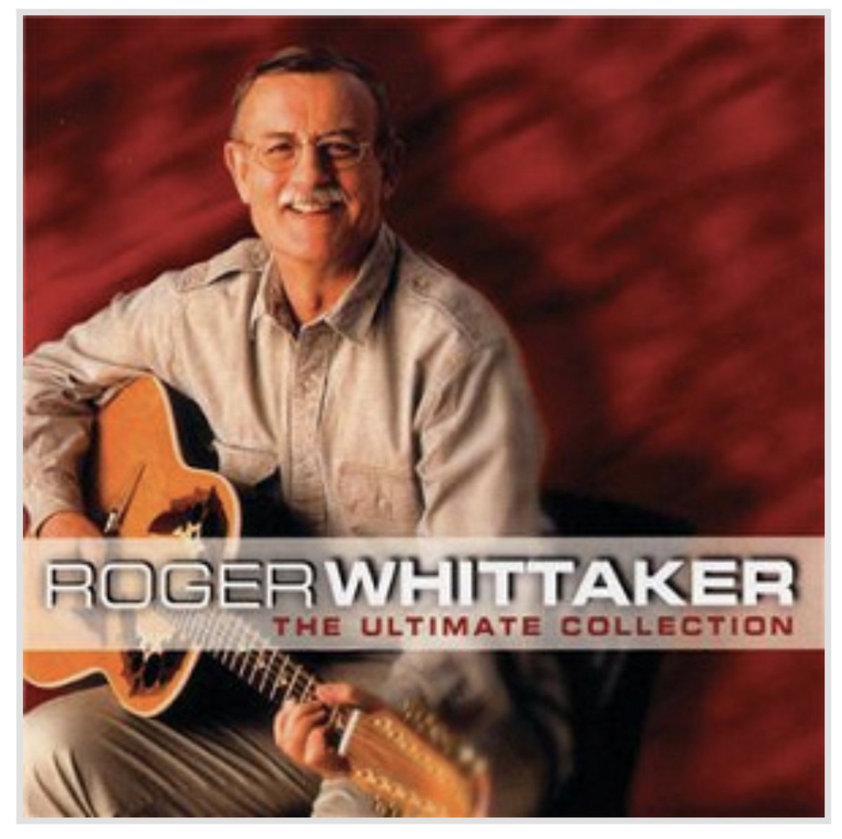 ROGER WHITTAKER - The Ultimate Collection (2CD)