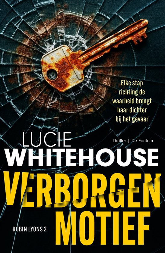 Boekomslag van 'Verborgen Motief' met een gebroken sleutel op een gebarsten spiegel. Tekst: 'Elke stap richting de waarheid brengt haar dichter bij het gevaar'.