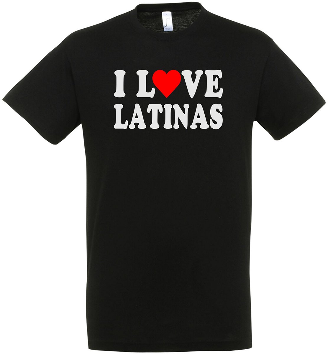 I Love Latinas T-shirt - Heren Dames Unisex - cadeau - Grappige T-shirt’s - Origineel Cadeau – Zwart - Funny - Grappig - Maat S