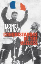 Conquistadors of the Useless