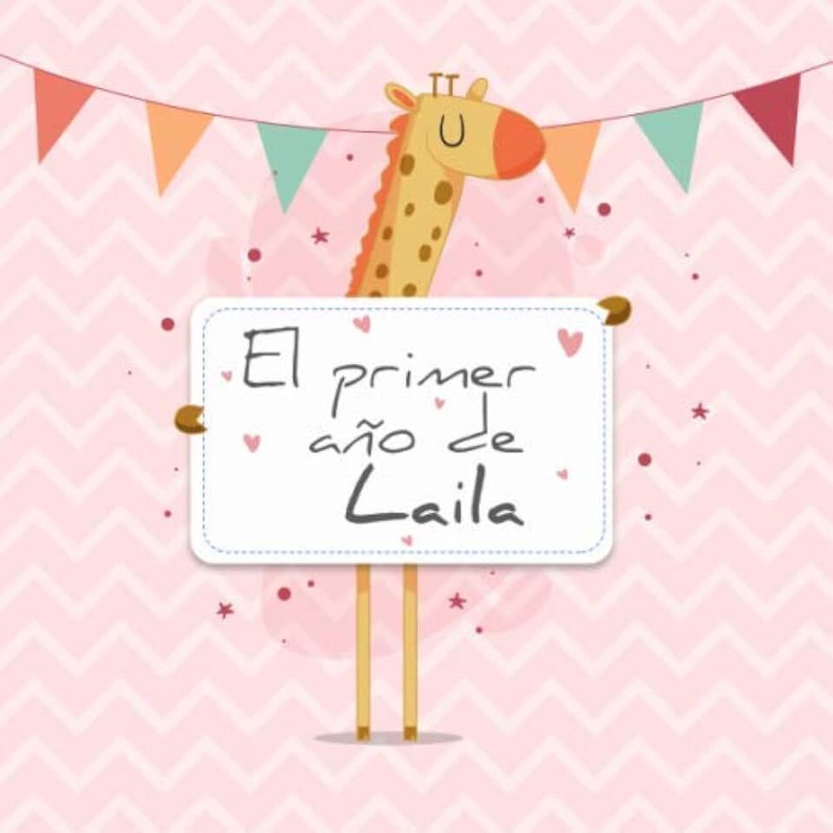 Primer año de Laila: El álbum de mi bebé