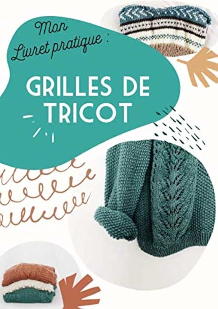 DE TRICOT: Mon livret Pratique - 4 Ratios de Grilles et Orientation Portrait ou Paysage - 100 Pages