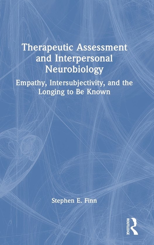 Couverture de livre bleue avec texte blanc : Therapeutic Assessment and Interpersonal Neurobiology par Stephen E. Finn.