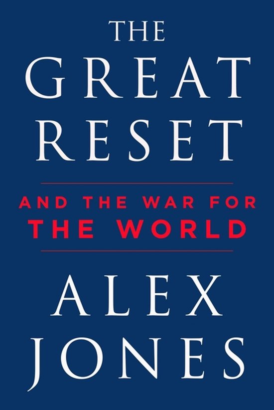 Boek "The Great Reset And The War For The World" door Alex Jones, met witte en rode tekst op een blauwe achtergrond.