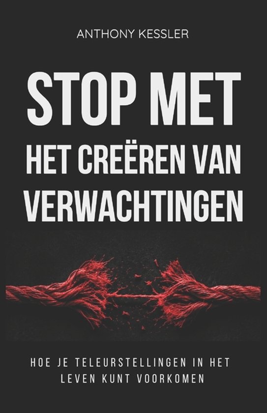 Stop Met Het Creëren Van Verwachtingen - cover