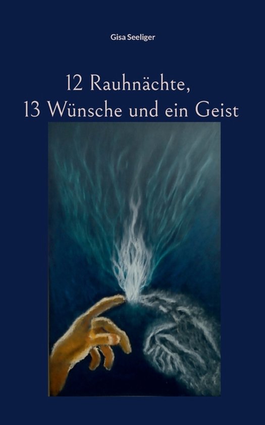 12 Rauhnächte, 13 Wünsche und ein Geist - cover
