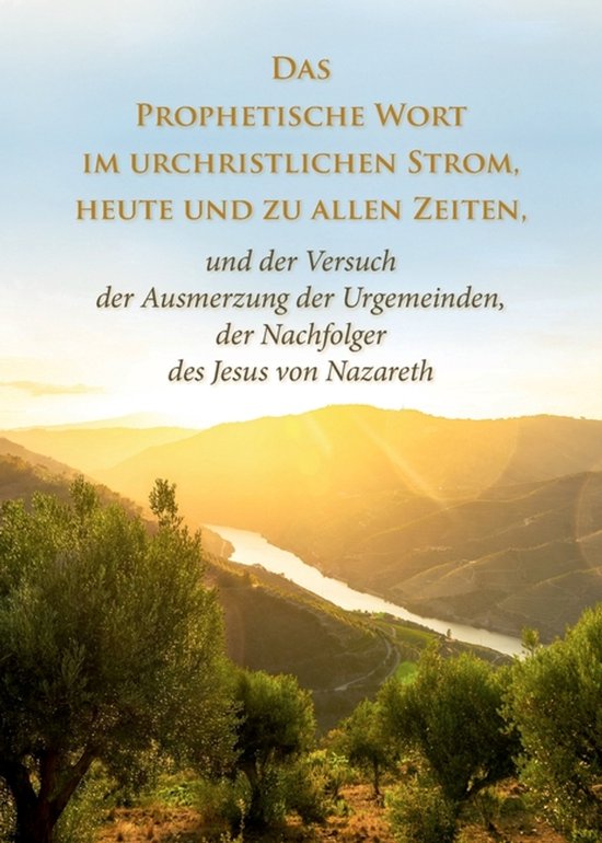 Das Prophetische Wort im urchristlichen Strom, heute und zu  ... - cover