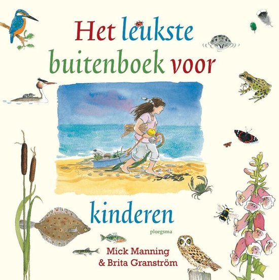 Boekcover met een meisje dat schelpen raapt op het strand, omringd door dieren en planten. Titel: Het leukste buitenboek voor kinderen.