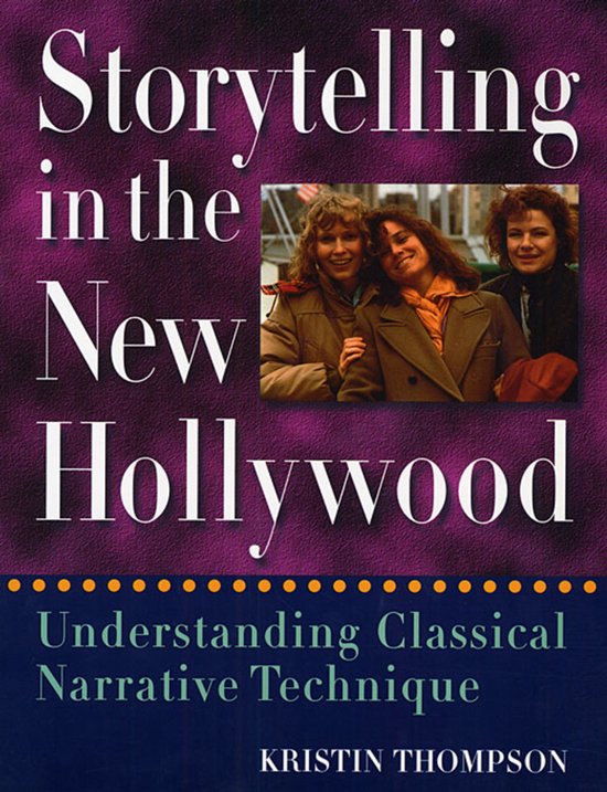 Storytelling in the New Hollywood - Understanding Classical  ... - cover