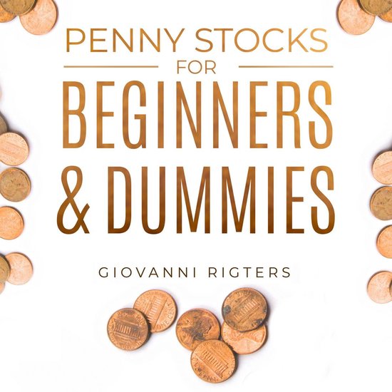 Penny Stocks For Beginners & Dummies - cover