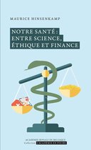 L'Académie en poche - Notre santé : entre science, éthique et finance