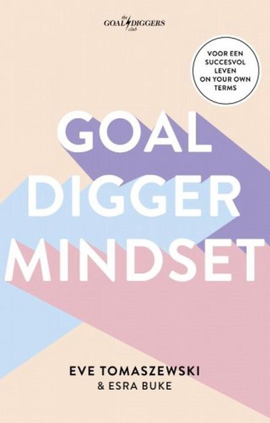 Goaldigger mindset - Eve Tomaszewski | Do-index.org