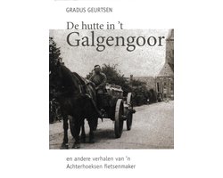 De hutte in 't Galgengoor