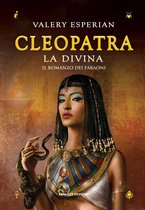 Cleopatra. La divina